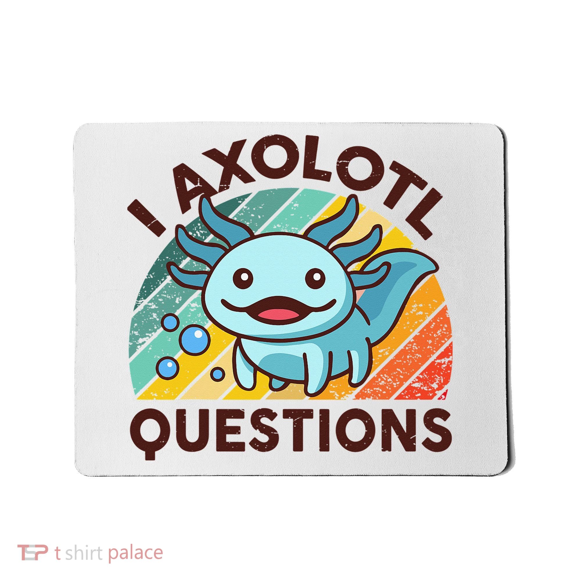 Retro Funny Axolotl I Axolotl Questions Cute Axolotl Mousepad