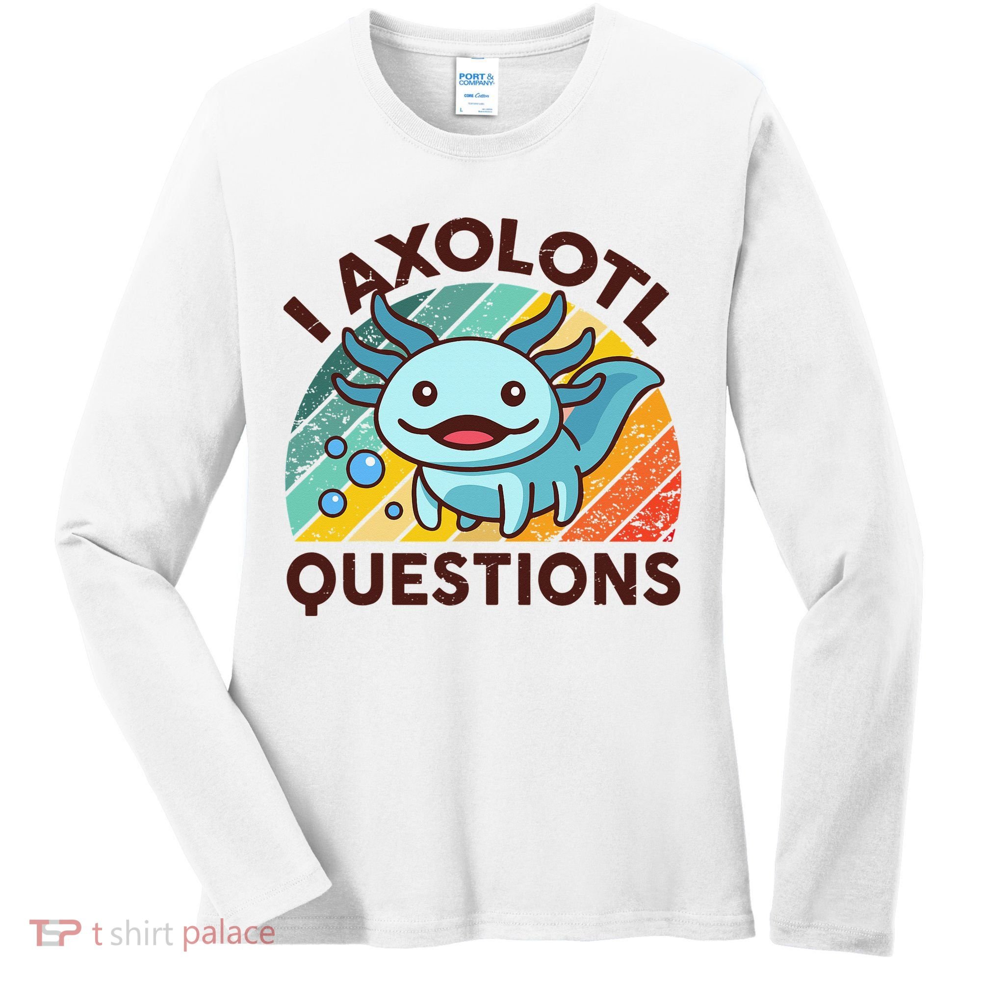 Retro Funny Axolotl I Axolotl Questions Cute Axolotl Women's Long Sleeve Shirt