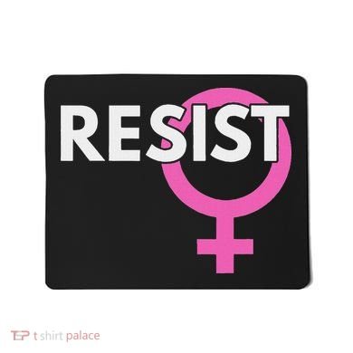 Resist Feminist Anti Trump Mousepad