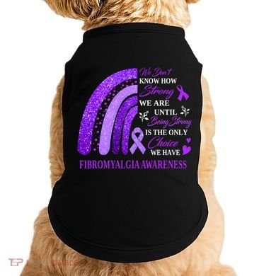 Rainbow Fibromyalgia Awareness Being Strong Is Choice Cute Gift Doggie Tank