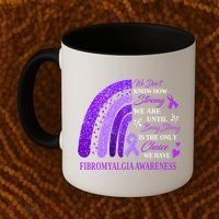 Rainbow Fibromyalgia Awareness Being Strong Is Choice Cute Gift Coffee Mug thumb 2