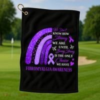 Rainbow Fibromyalgia Awareness Being Strong Is Choice Cute Gift Golf Towel thumb 1