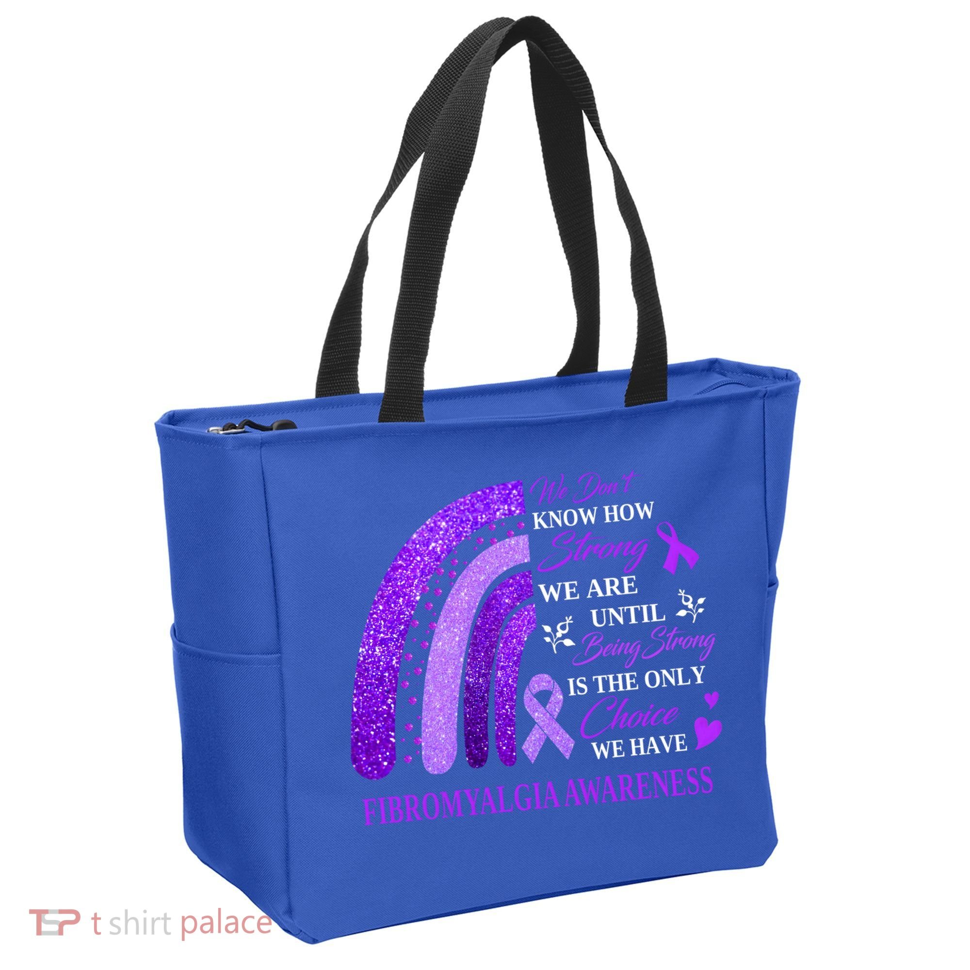 Rainbow Fibromyalgia Awareness Being Strong Is Choice Cute Gift Tote Bag