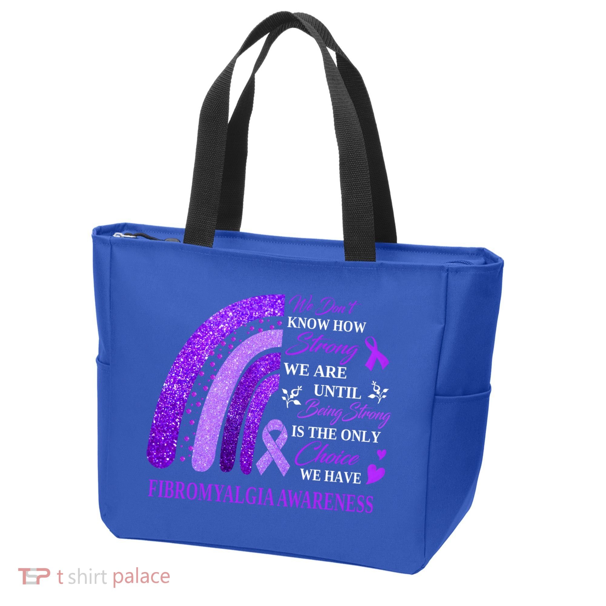 Rainbow Fibromyalgia Awareness Being Strong Is Choice Cute Gift Tote Bag