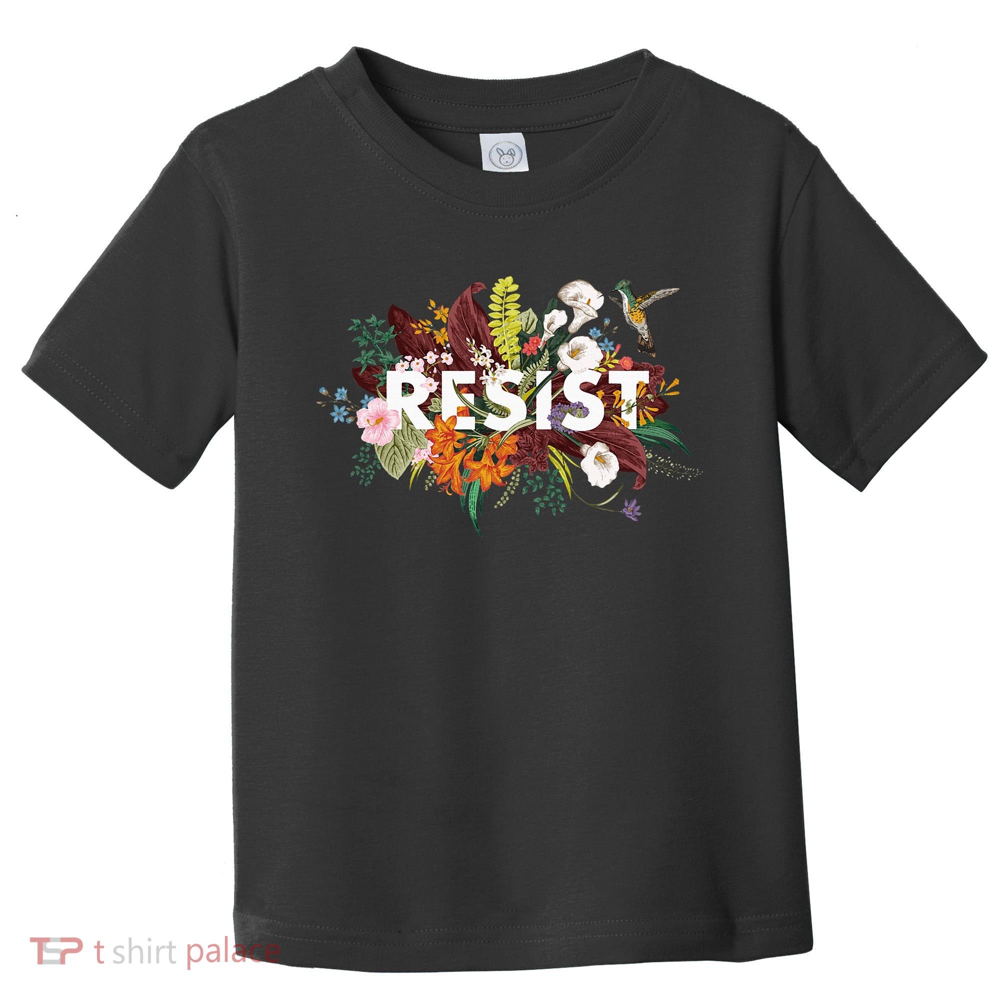 Resist Floral Anti Trump Political Protest Toddler T-Shirt