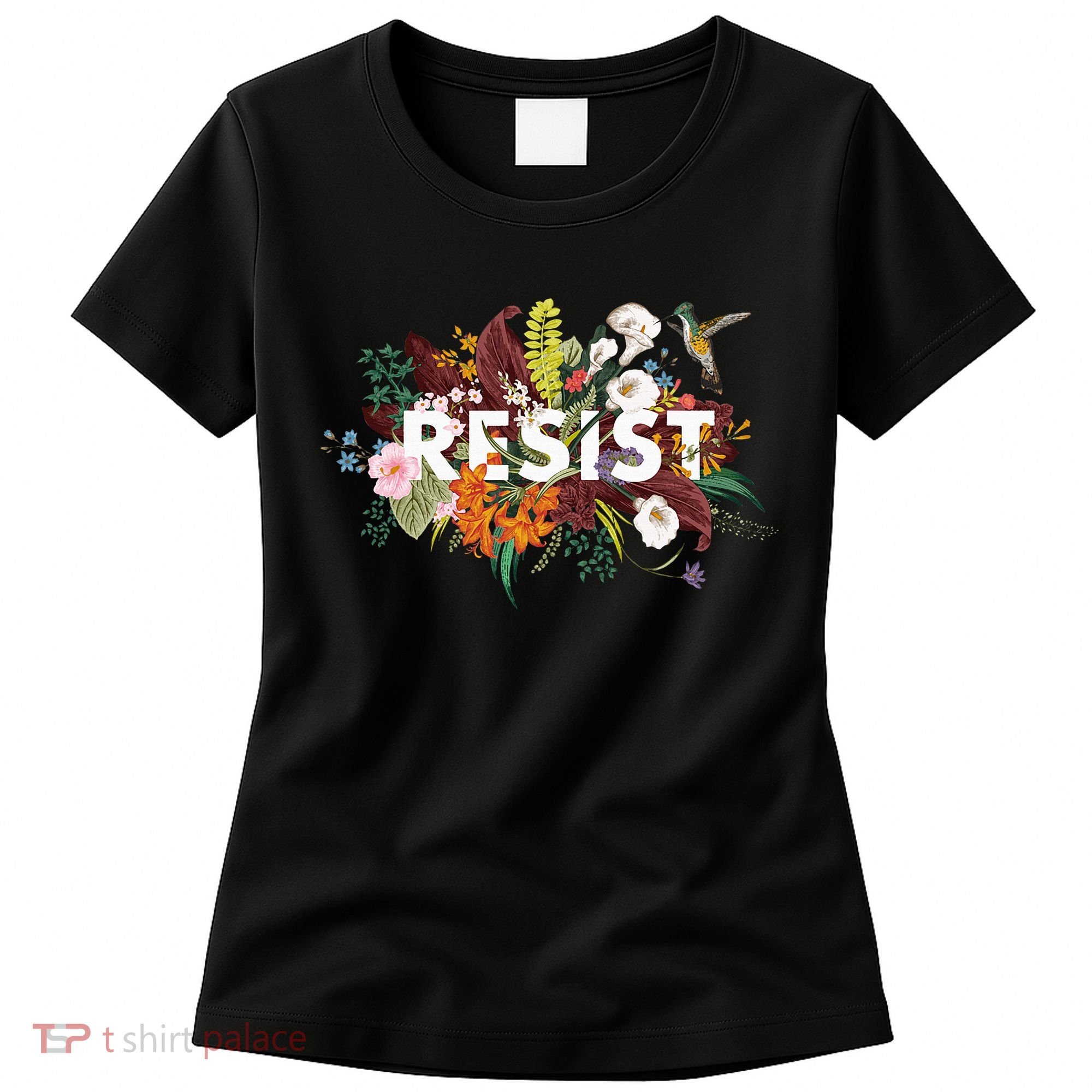 Resist Floral Anti Trump Political Protest Women's T-Shirt