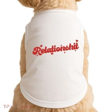 Relationshit Funny Anti Valentine Doggie Tank