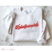 Relationshit Funny Anti Valentine Sweatshirt thumb 2
