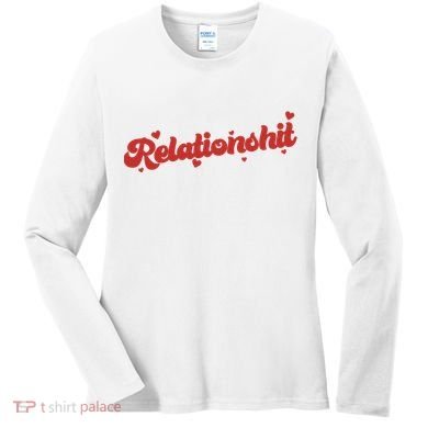 Relationshit Funny Anti Valentine Women's Long Sleeve Shirt