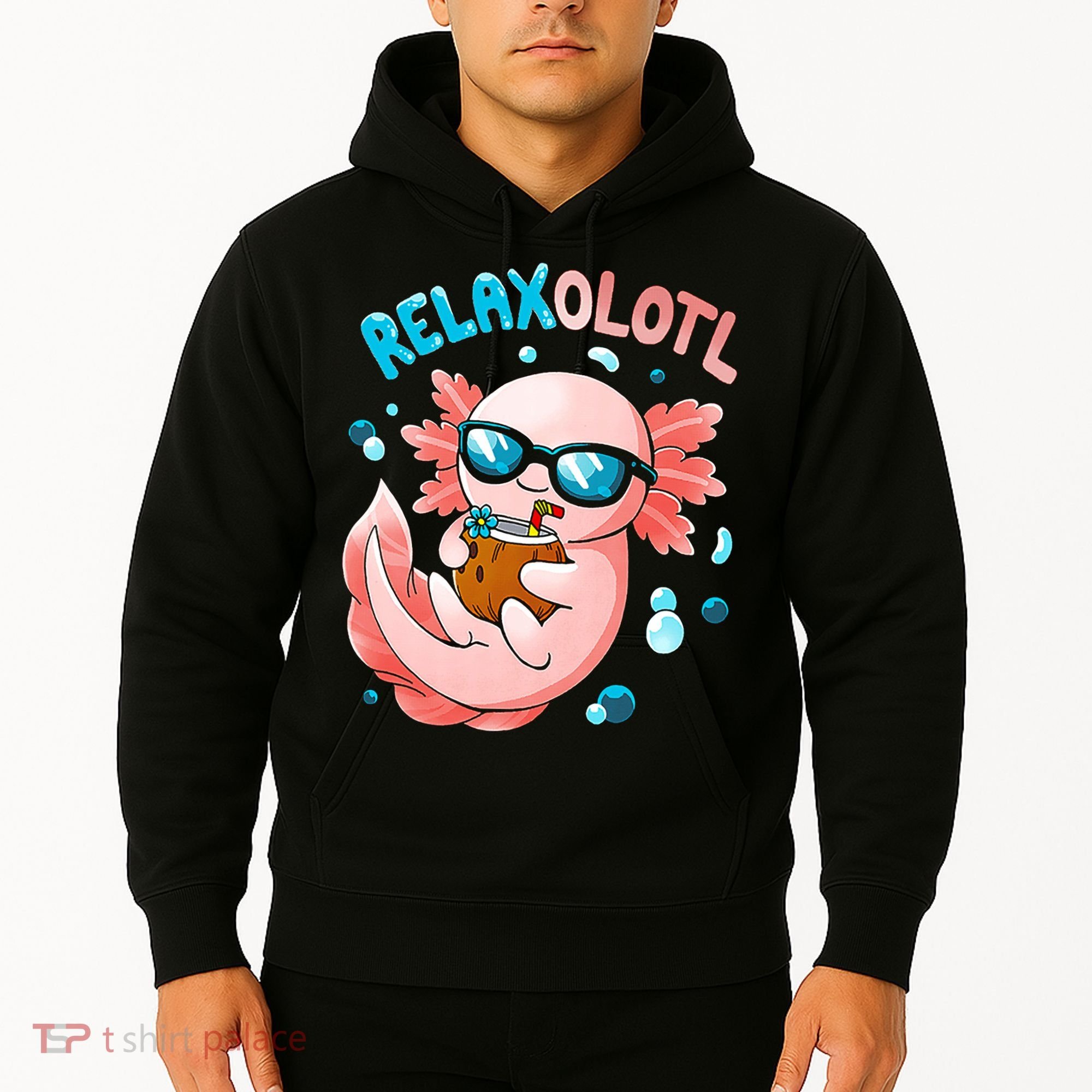 Relaxolotl Funny Axolotl Relax  Hoodie