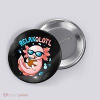 Relaxolotl Funny Axolotl Relax  Button thumb 0