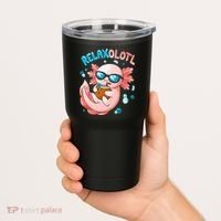 Relaxolotl Funny Axolotl Relax  Tumbler thumb 2