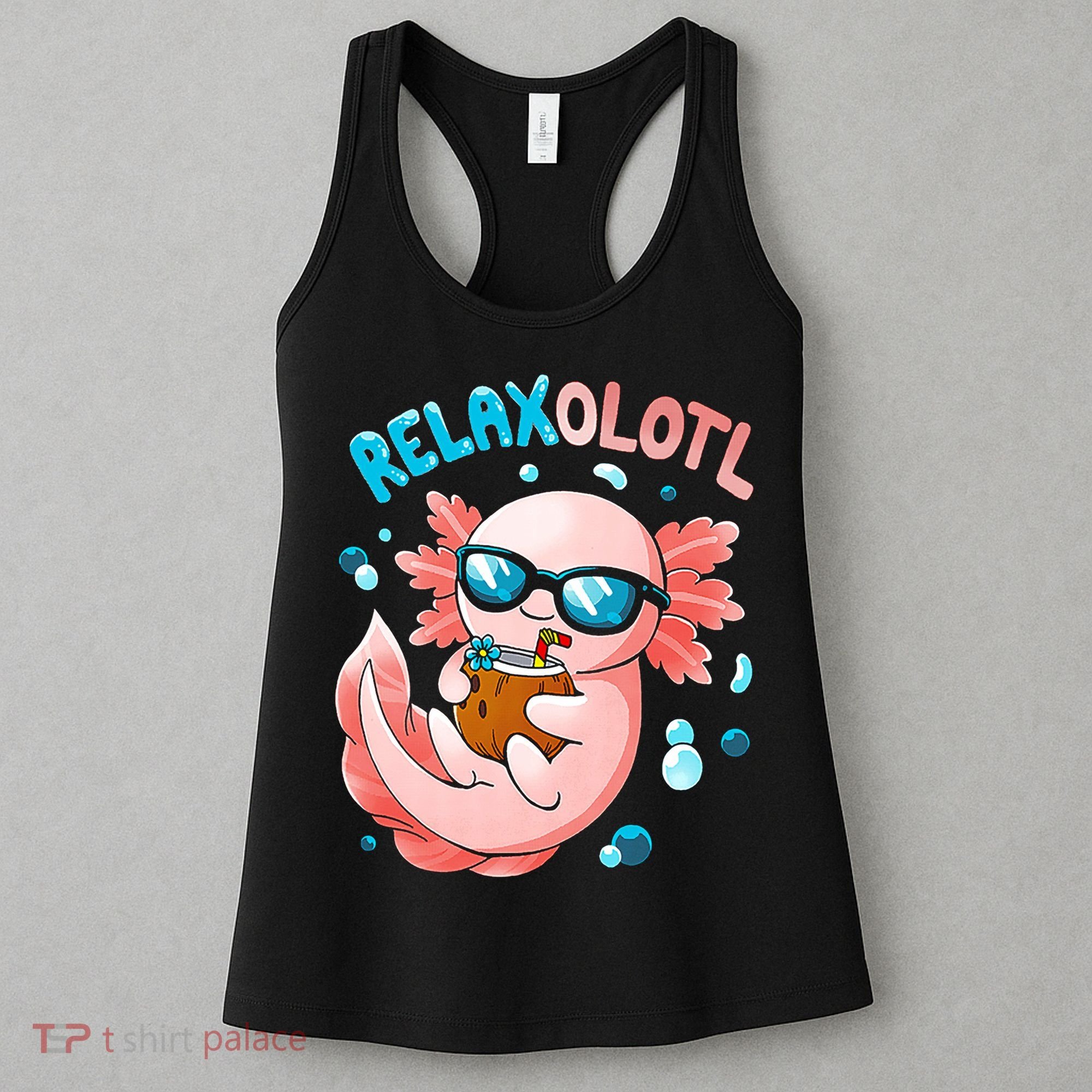 Relaxolotl Funny Axolotl Relax  Women's Tank Top