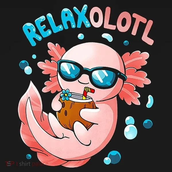 Relaxolotl Funny Axolotl Relax  Toddler Hoodie