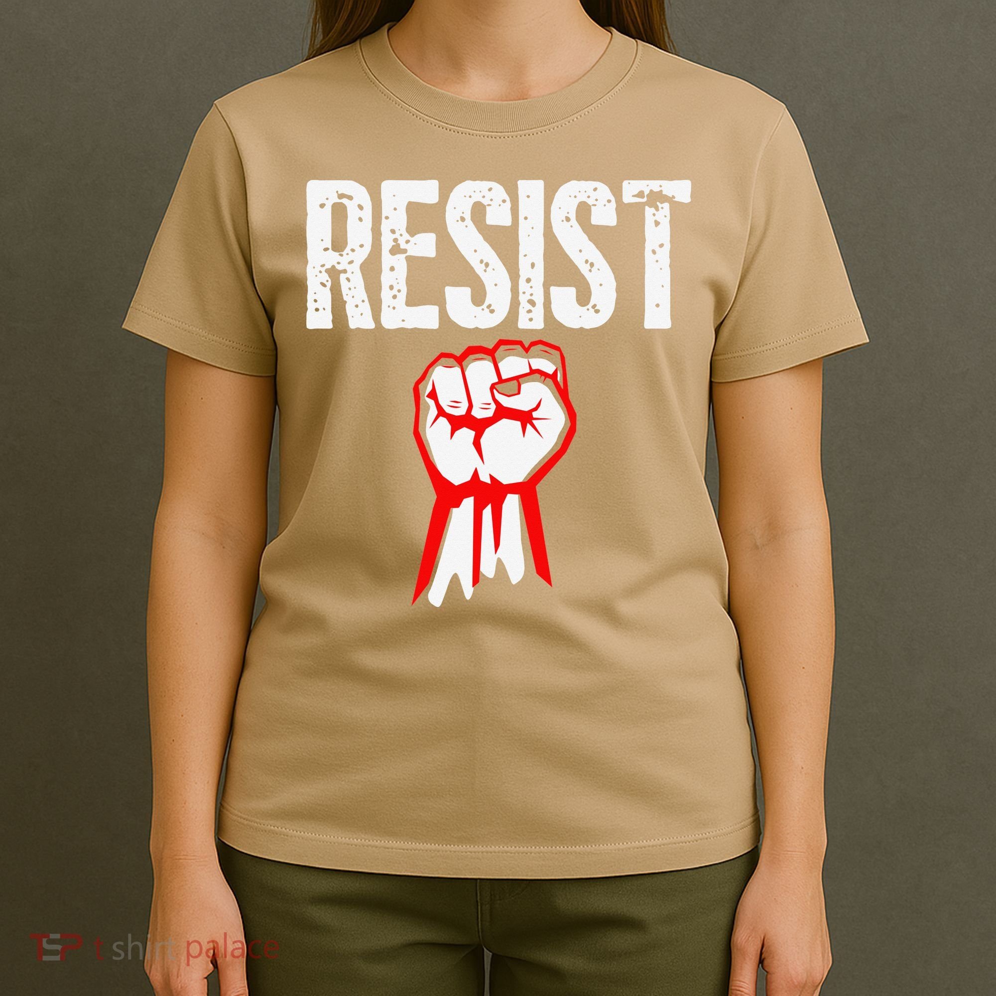 Resist Fist Be Part Of The Resistance Anti Trump Gift T-Shirt