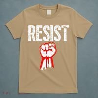 Resist Fist Be Part Of The Resistance Anti Trump Gift T-Shirt thumb 5