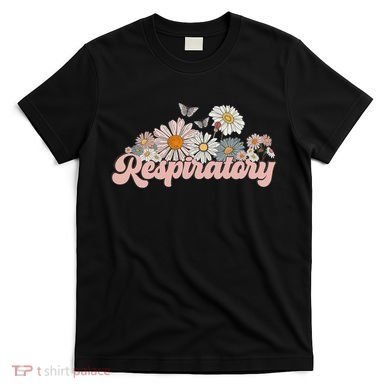 Retro Flower Butterfly Respiratory Therapy Rt Therapist T-Shirt