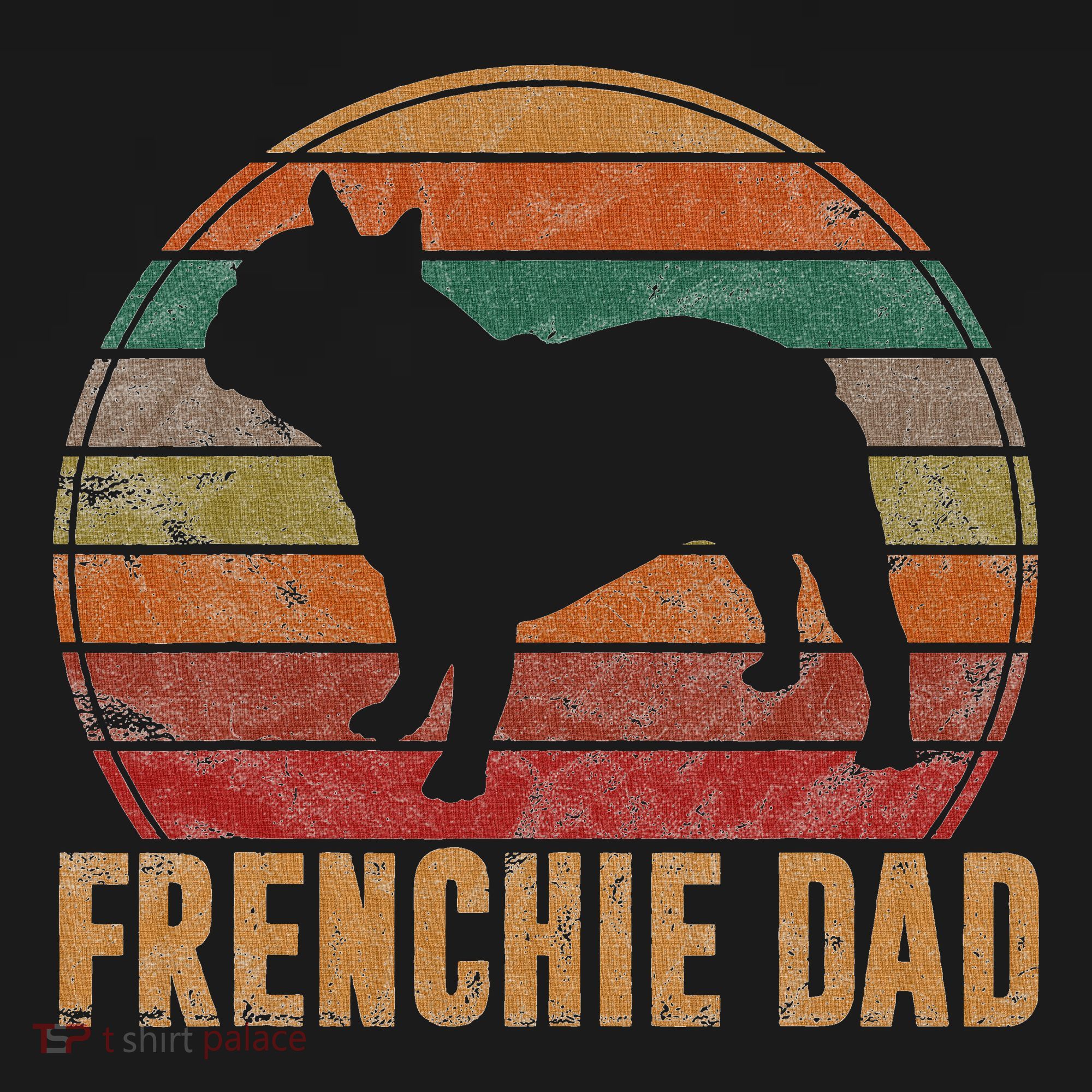 Retro French Bulldog Dad Gift Dog Owner Pet Frenchie Father T-Shirt