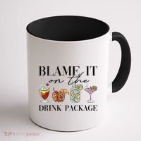 Retro Funny Cruise Blame It On The Drink Package Party Coffee Mug thumb 1