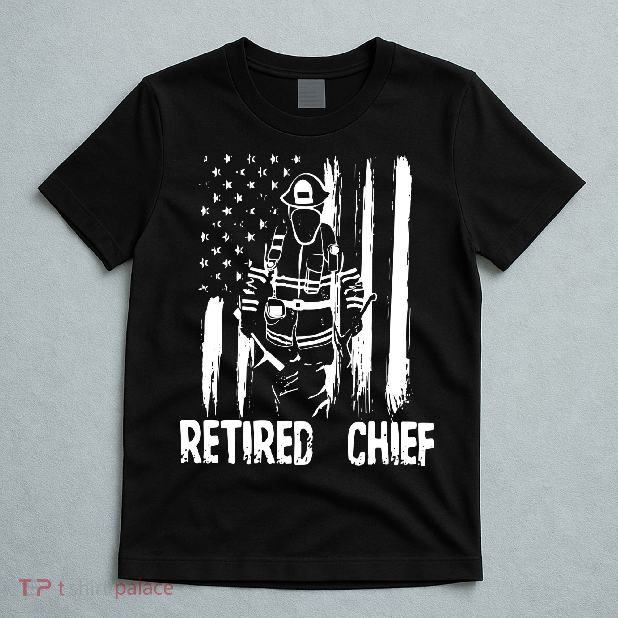 Retired Fire Chief Firefighter Shirts Fireman Gift T-Shirt