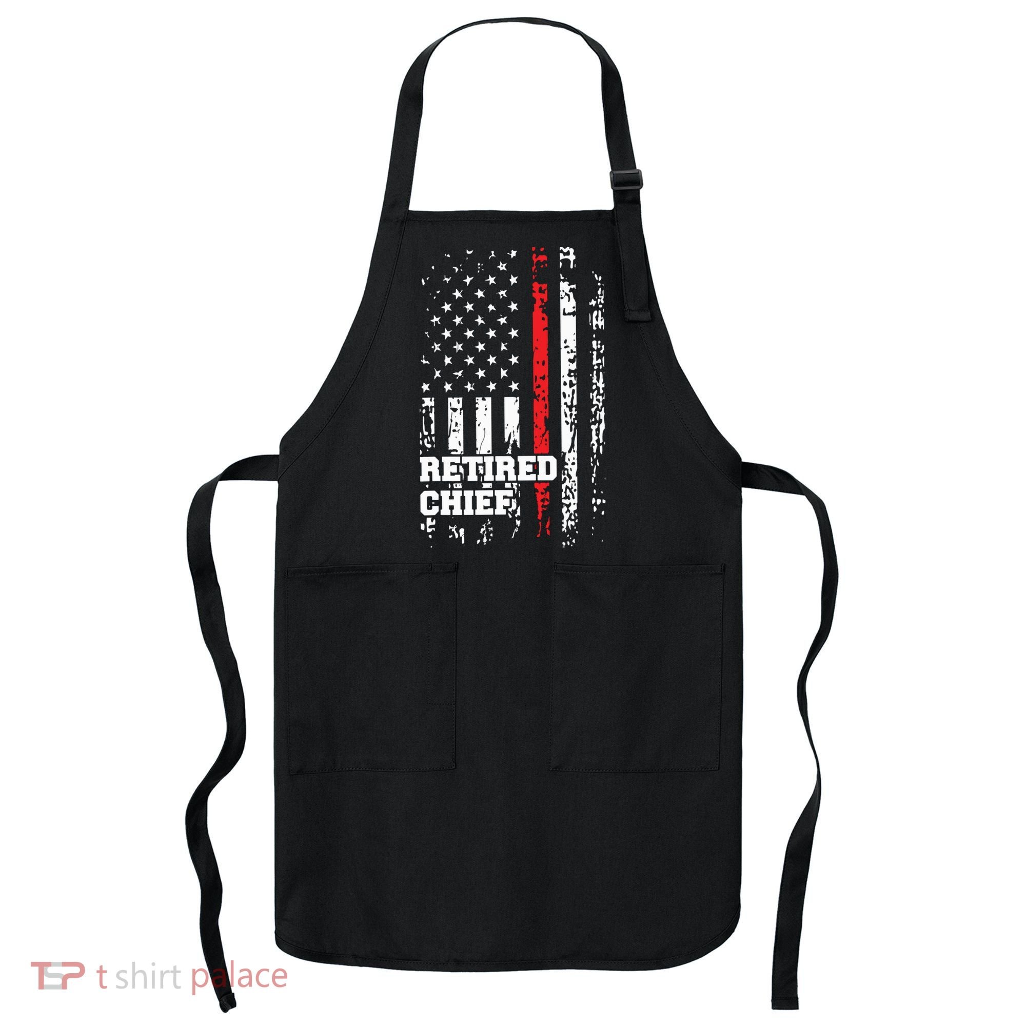 Retired Fire Chief Shirts Firefighter Rank Retirement Gift Apron