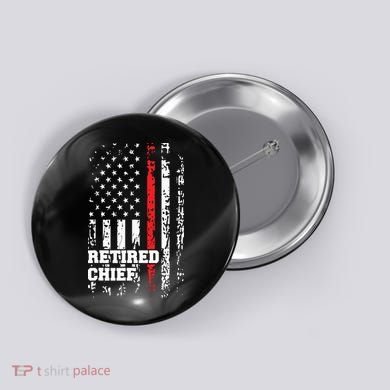 Retired Fire Chief Shirts Firefighter Rank Retirement Gift Button