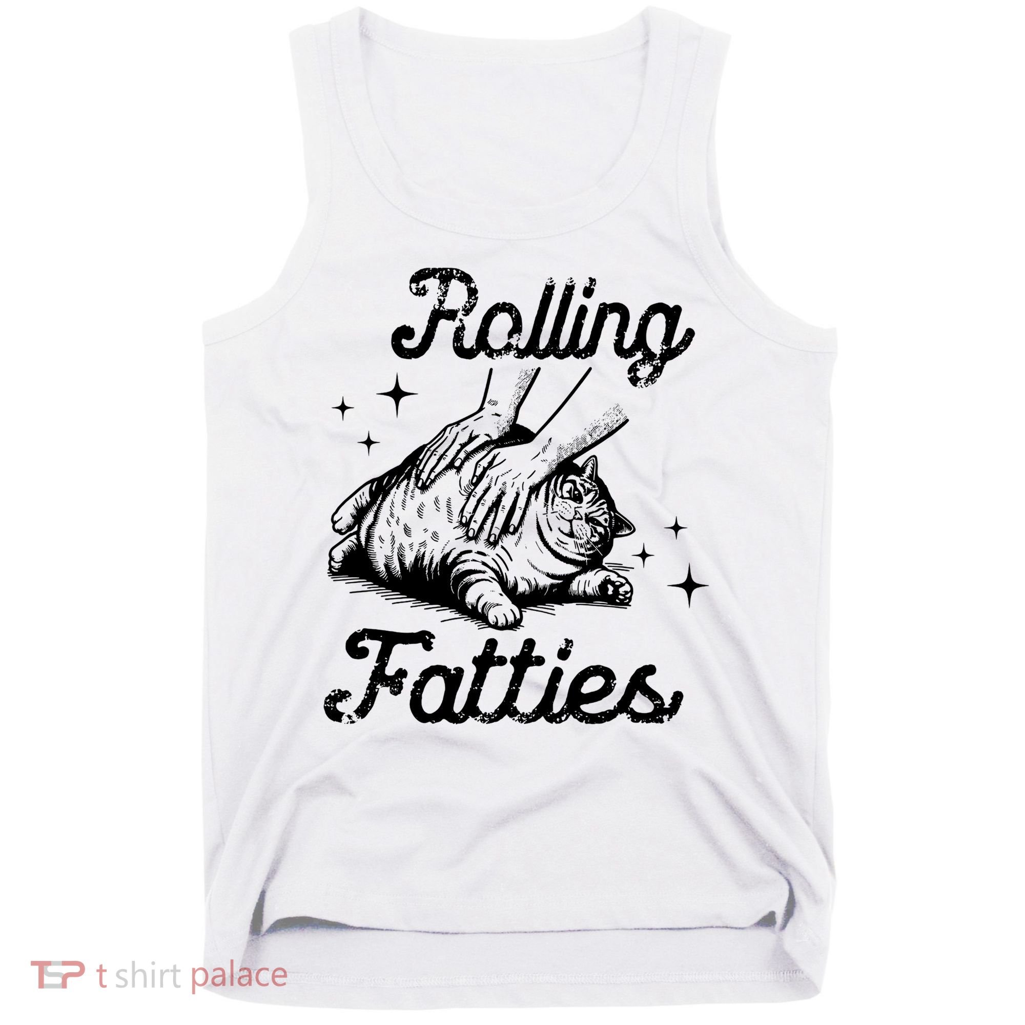 Rolling Fatties Cat Funny Tank Top