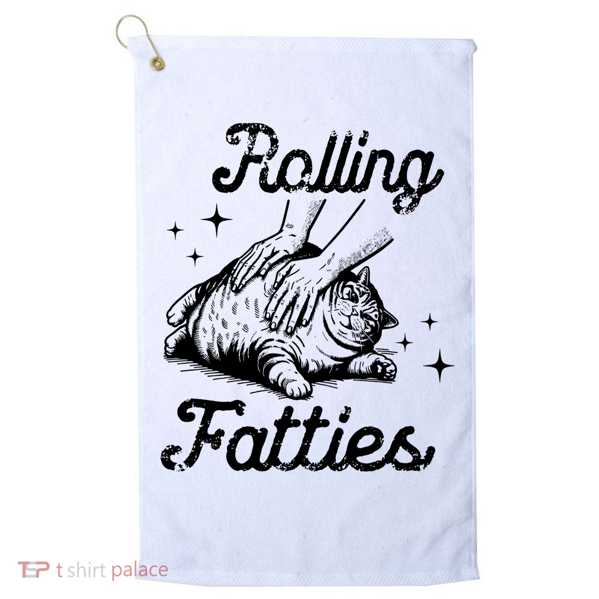 Rolling Fatties Cat Funny Golf Towel