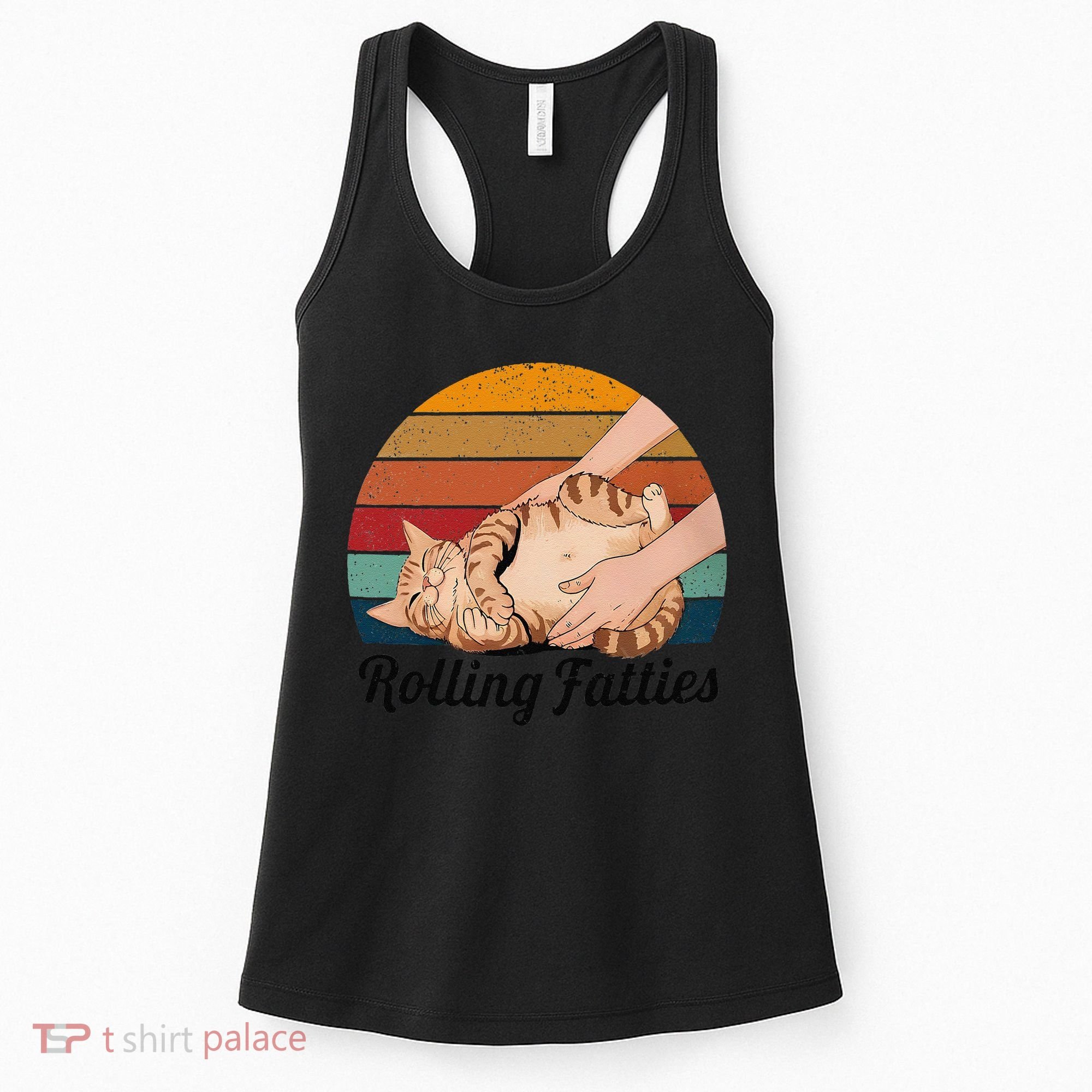Rolling Fatties Cat Lover Humor Pet Cat Kitten Owner Women's Tank Top