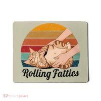 Rolling Fatties Cat Lover Humor Pet Cat Kitten Owner Mousepad thumb 0