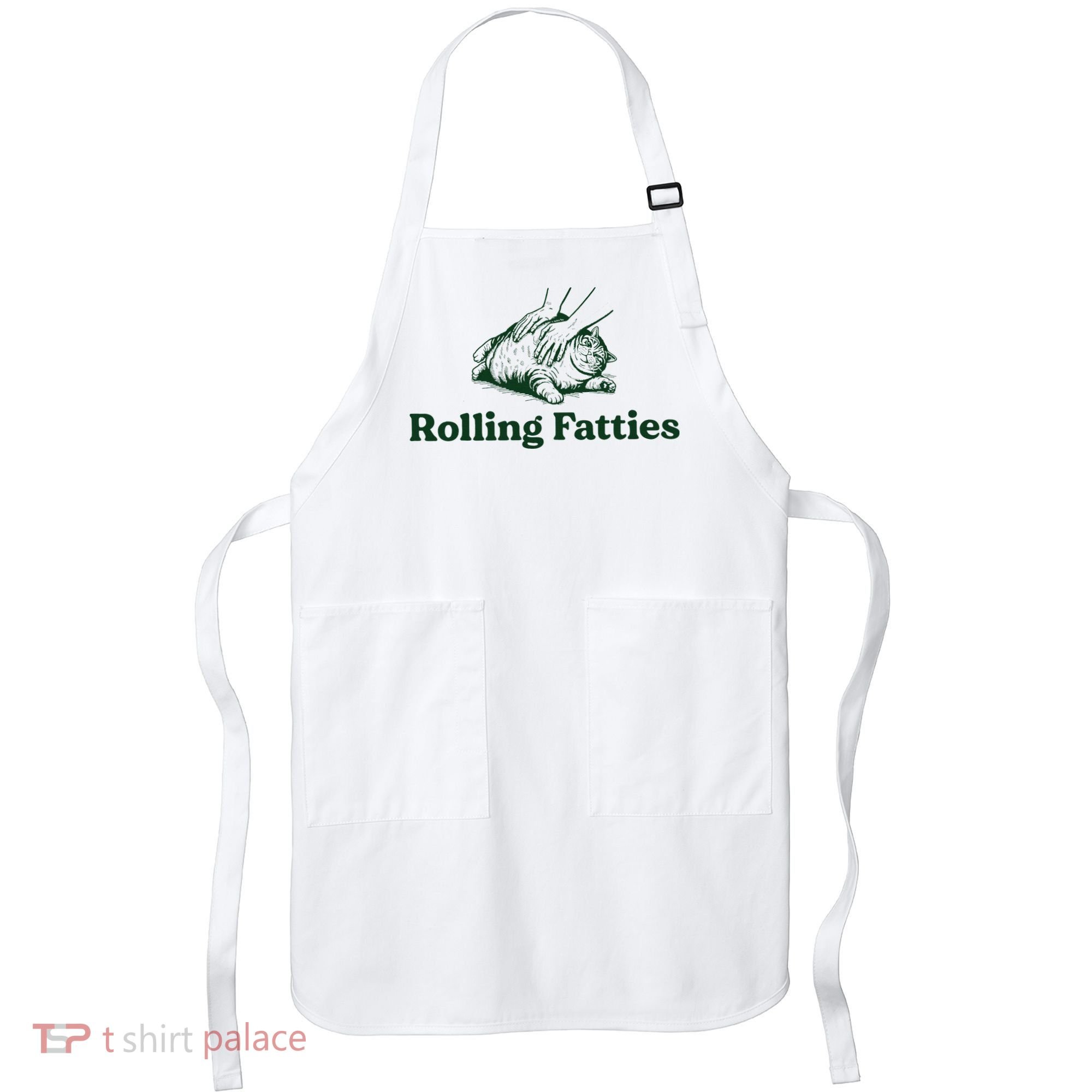 Rolling Fatties Cat Funny Cat Lover Kitten Owner Kitty Apron