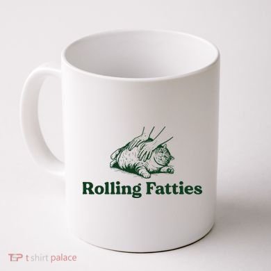 Rolling Fatties Cat Funny Cat Lover Kitten Owner Kitty Coffee Mug