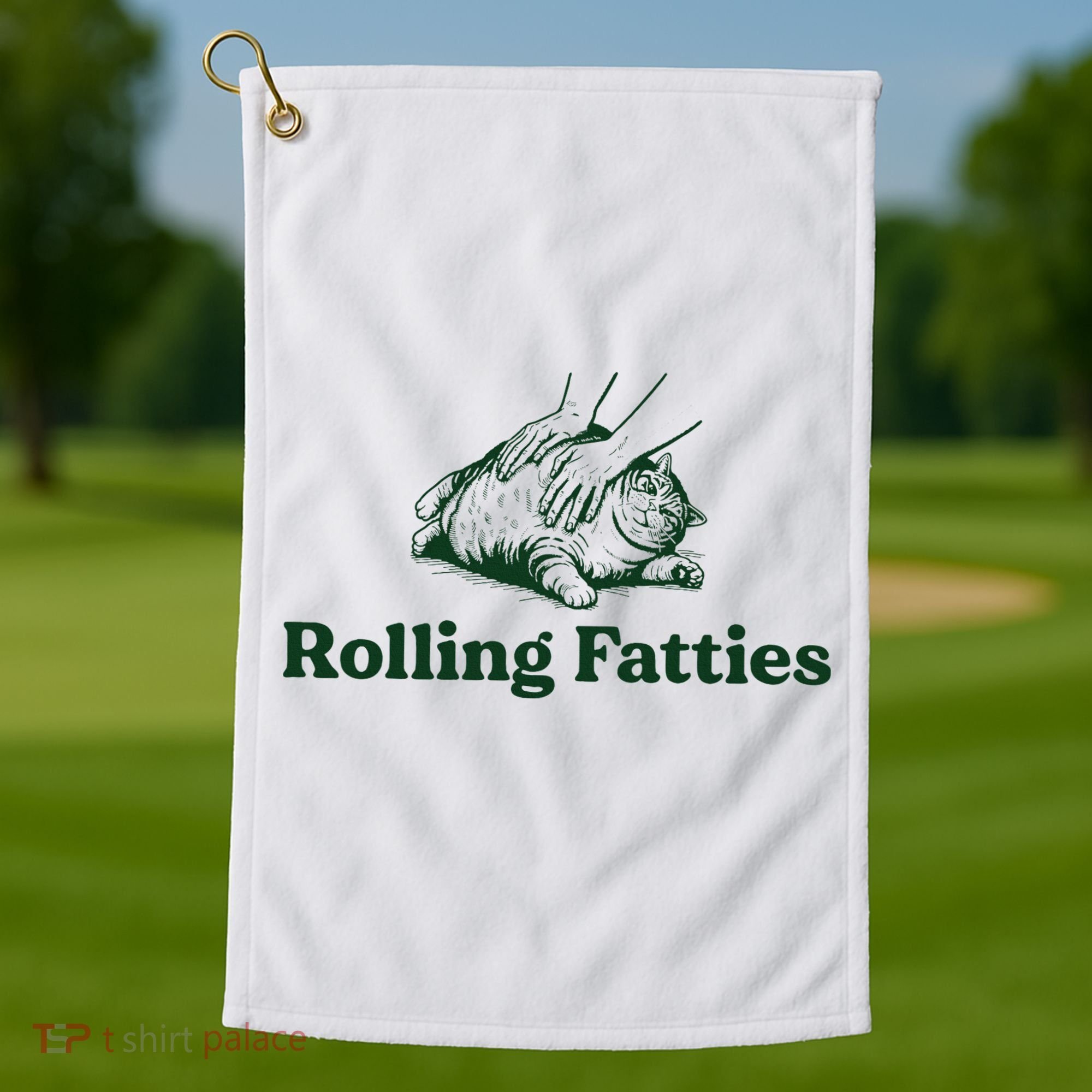 Rolling Fatties Cat Funny Cat Lover Kitten Owner Kitty Golf Towel