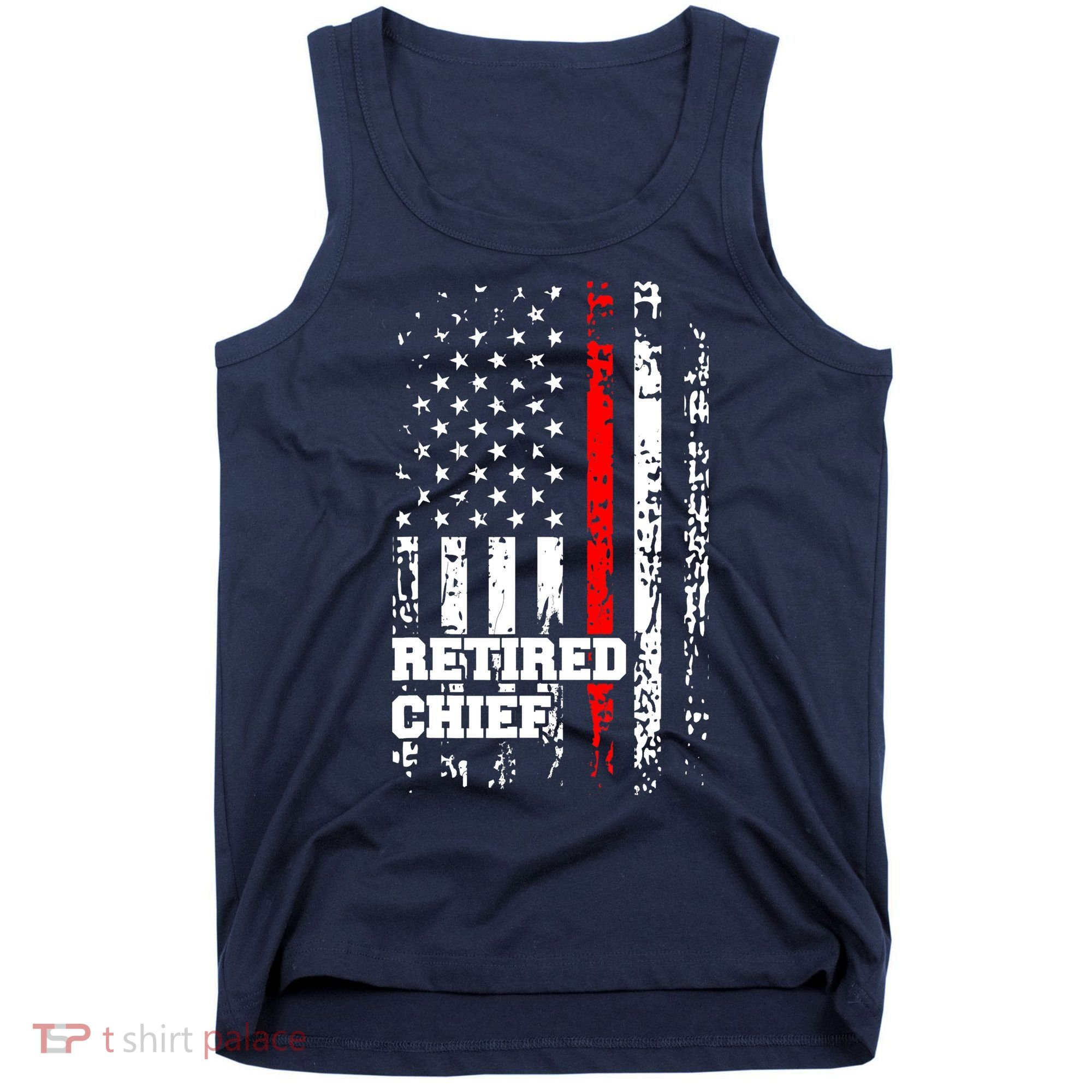 Retired Fire Chief Firefighter Rank Retirement Gift Tank Top