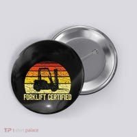 Retro Forklift Certified Forklift Operator Lift Truck Driver Button thumb 0