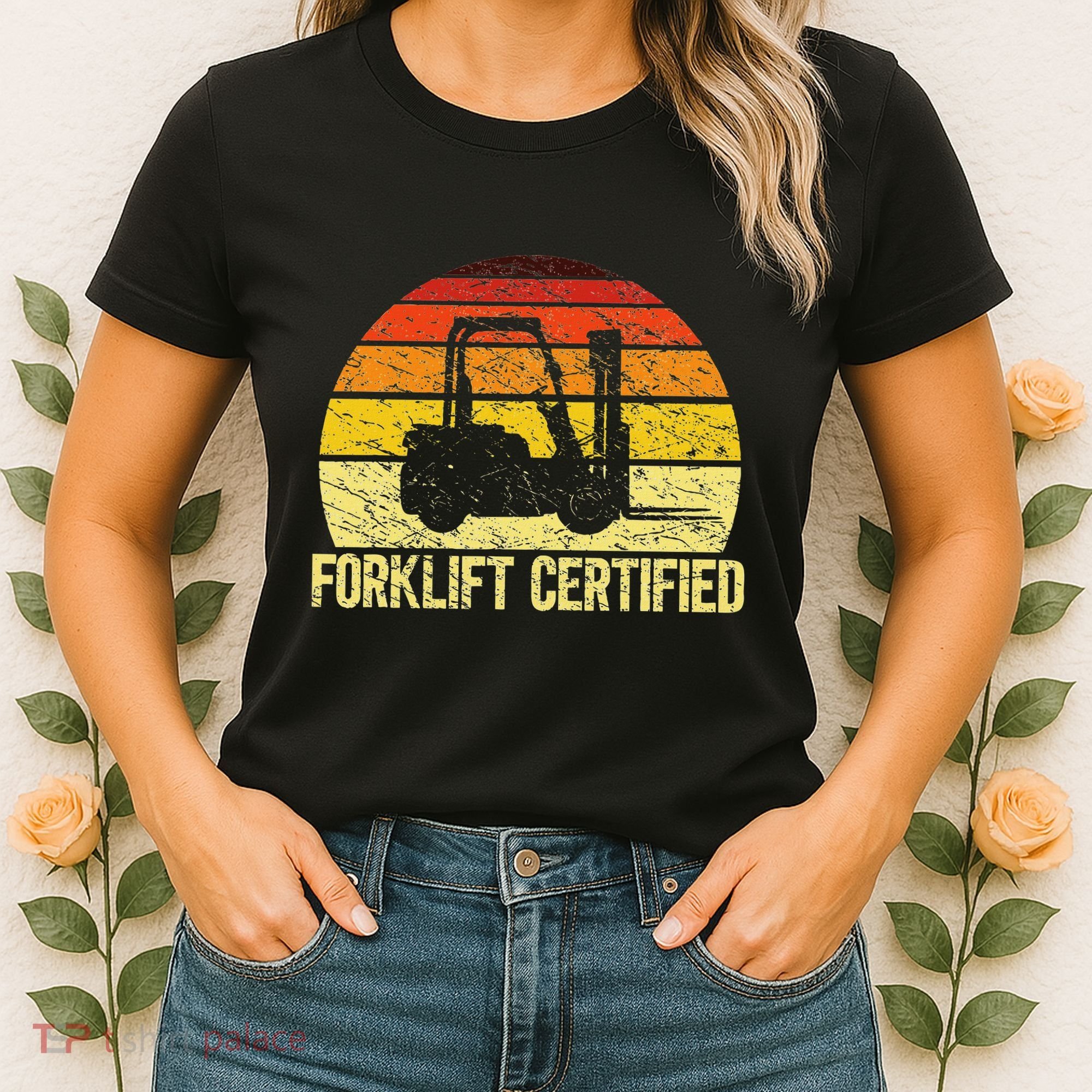 Retro Forklift Certified Forklift Operator Lift Truck Driver Women's T-Shirt