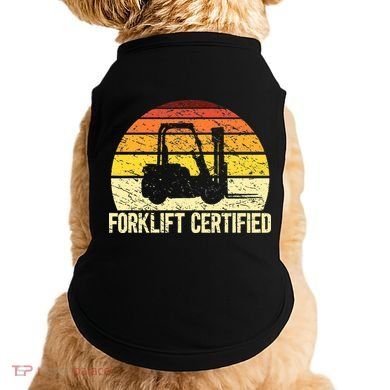 Retro Forklift Certified Forklift Operator Lift Truck Driver Doggie Tank