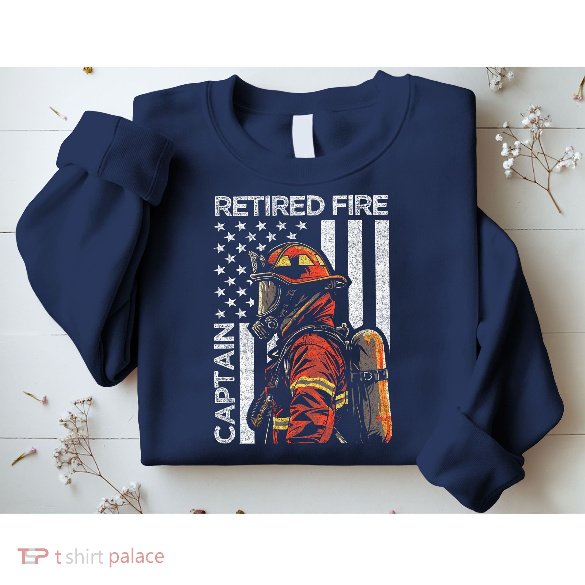 Retired Fire Captain Firefighter Retirement American Flag Sweatshirt