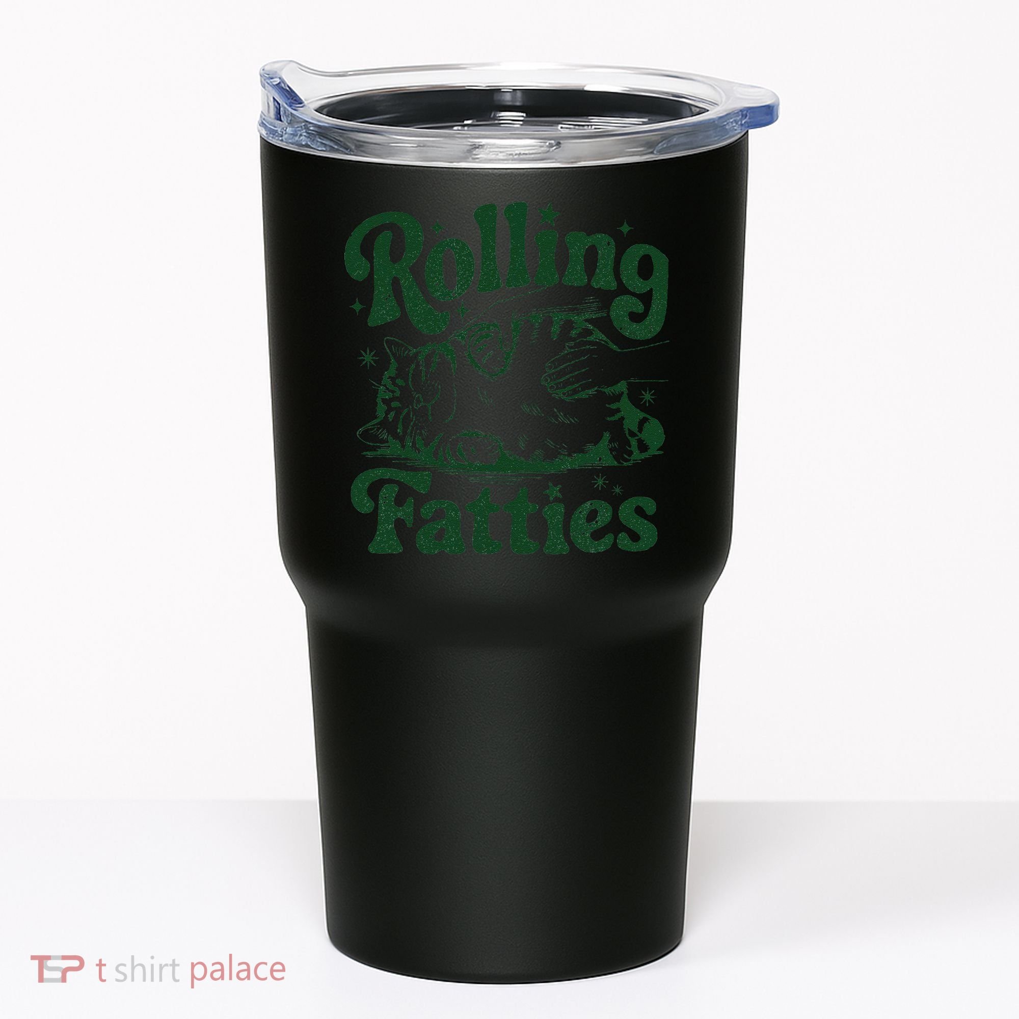 Rolling Fatties Cat Funny Cute Cat Lover Kitten Owner Kitty Tumbler