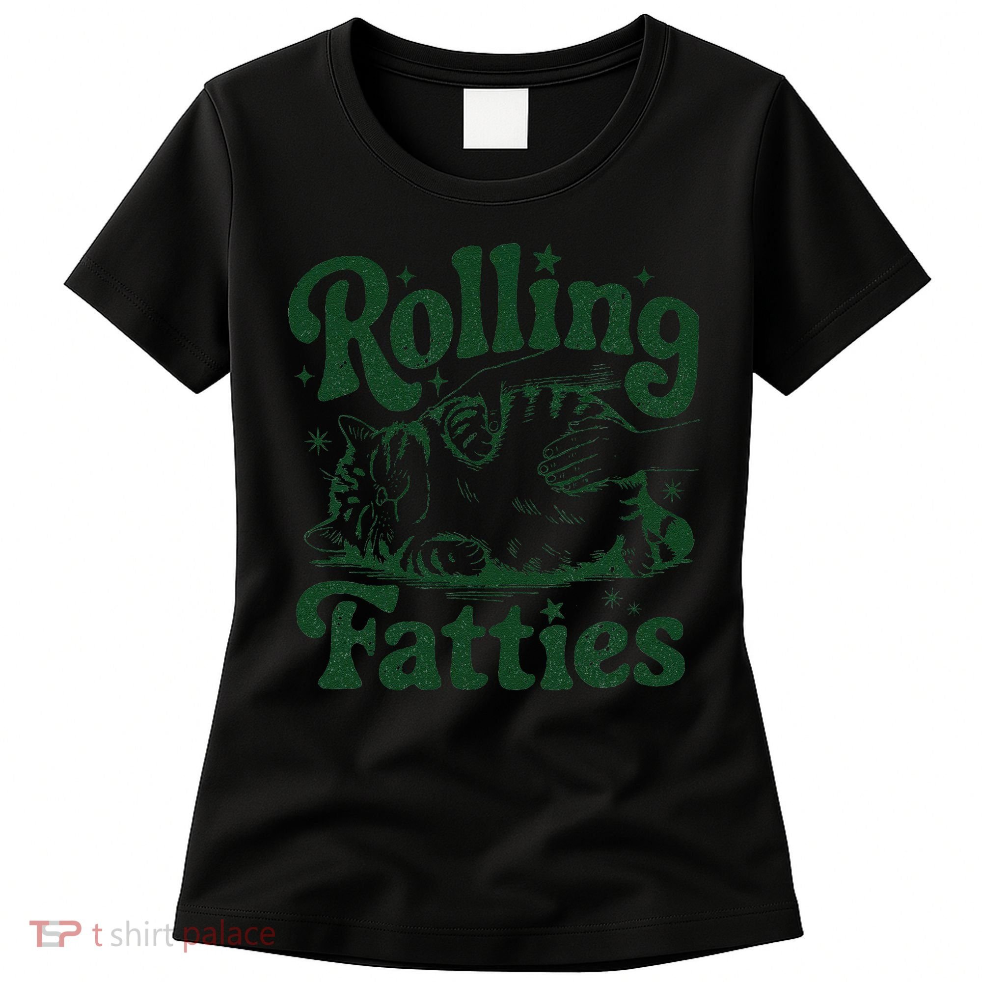 Rolling Fatties Cat Funny Cute Cat Lover Kitten Owner Kitty Women's T-Shirt