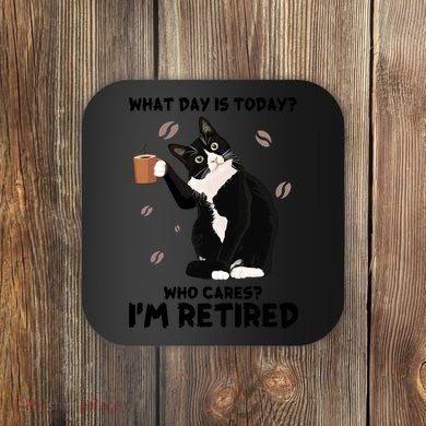 Retired Funny Cat Retirement Coaster