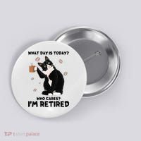 Retired Funny Cat Retirement Button thumb 0