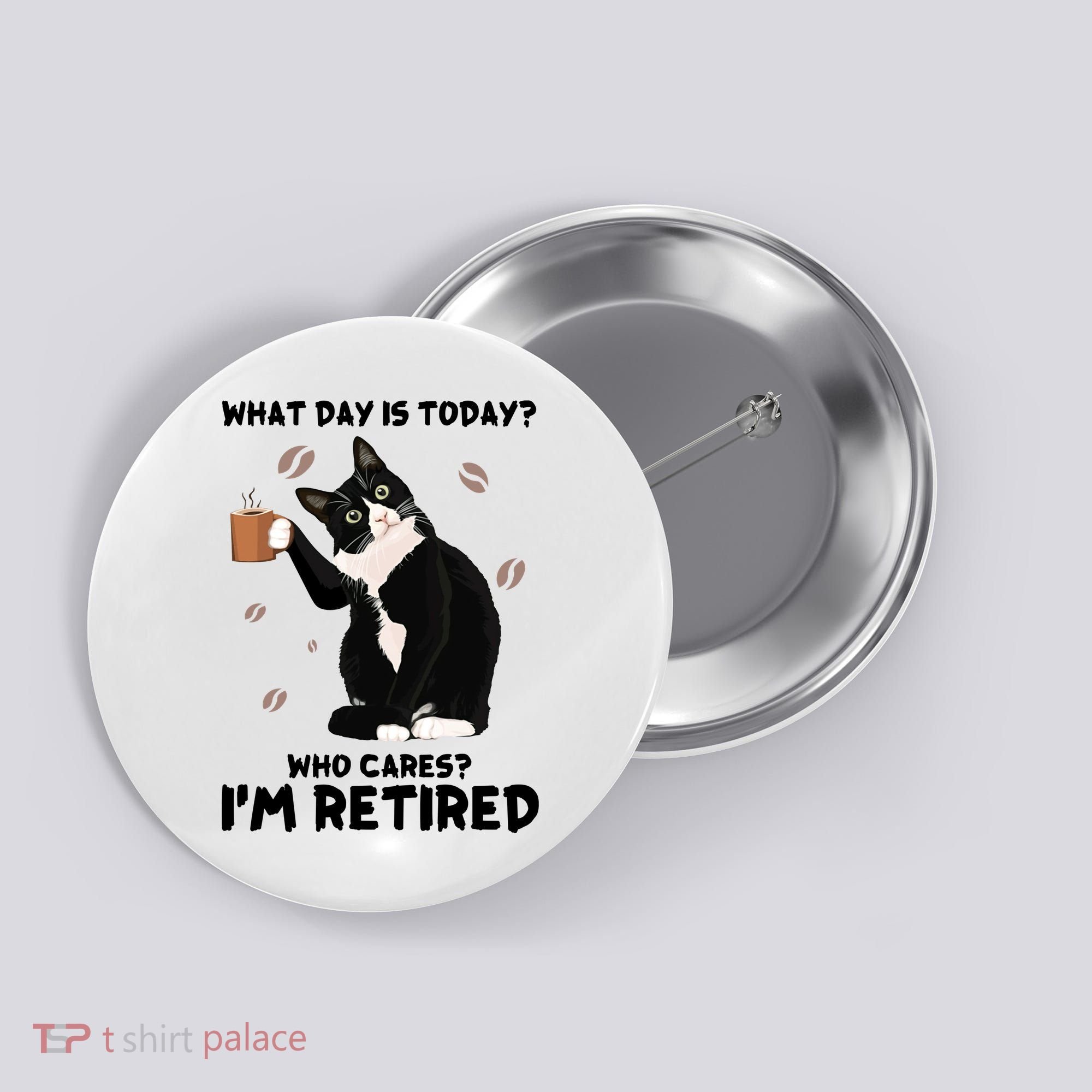 Retired Funny Cat Retirement Button