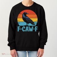 Retro F Caw F Black Bird Crow Funny Crow Lover Women's Sweatshirt thumb 0