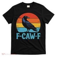 Retro F Caw F Black Bird Crow Funny Crow Lover T-Shirt thumb 0