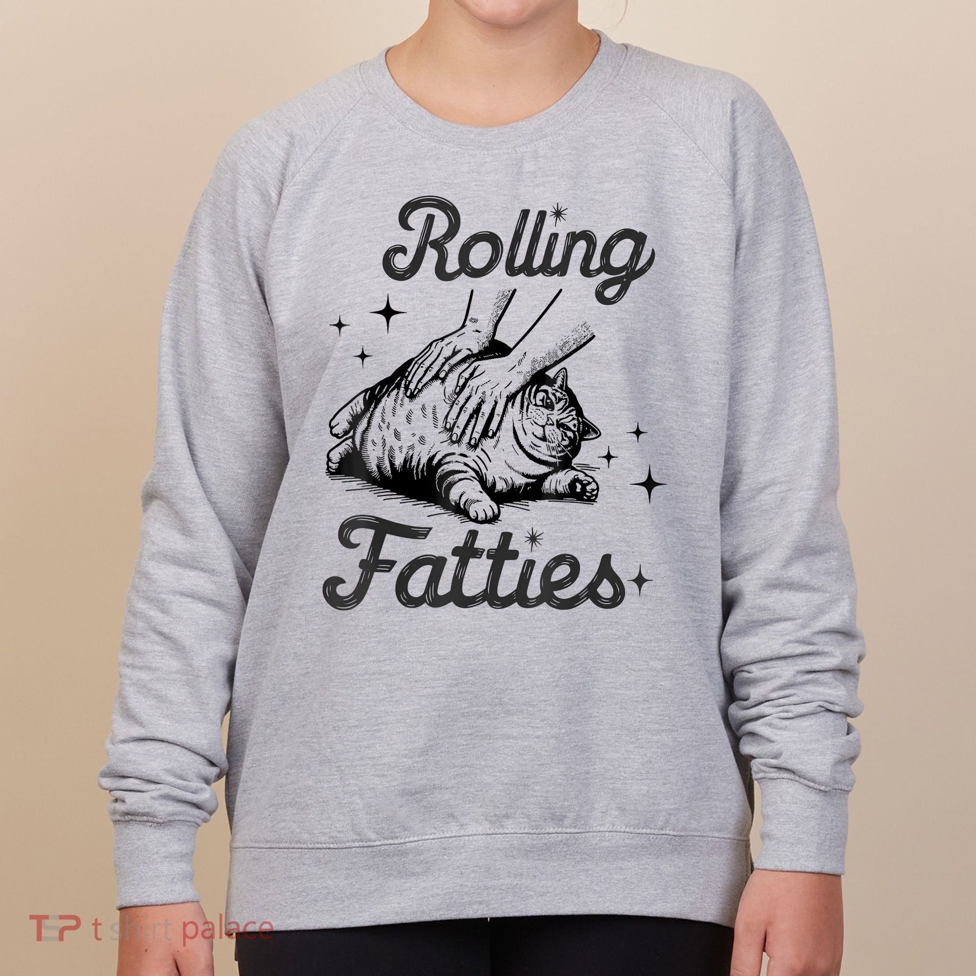 Rolling Fatties Cat Funny Cute Cat Lover Kitten Owner Kitty Women's Sweatshirt