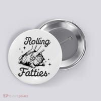 Rolling Fatties Cat Funny Cute Cat Lover Kitten Owner Kitty Button thumb 0