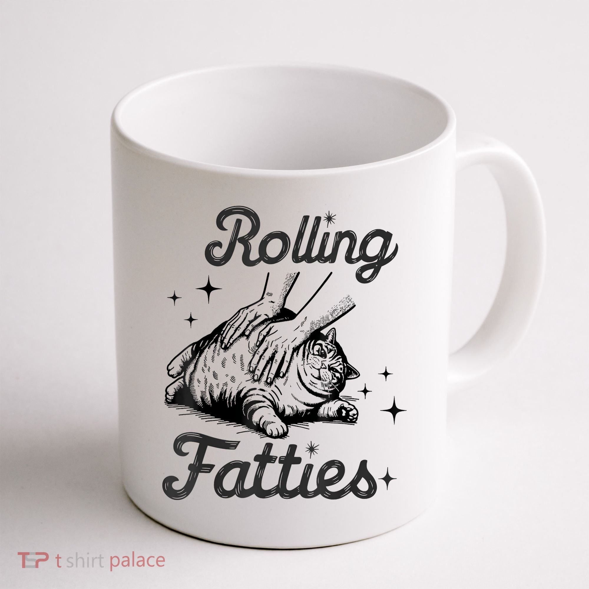 Rolling Fatties Cat Funny Cute Cat Lover Kitten Owner Kitty Coffee Mug