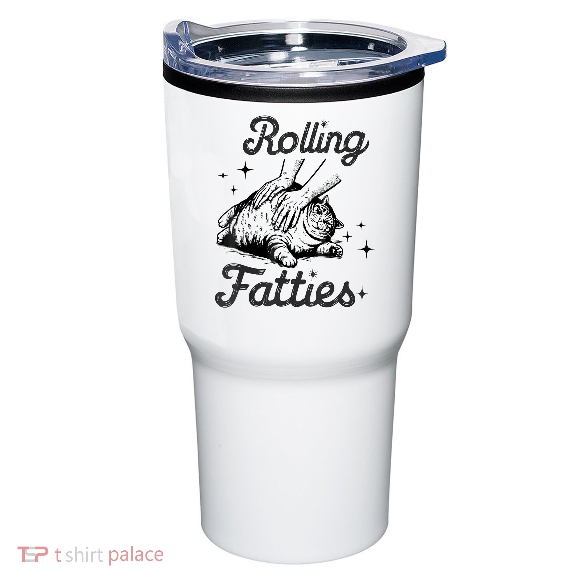 Rolling Fatties Cat Funny Cute Cat Lover Kitten Owner Kitty Tumbler
