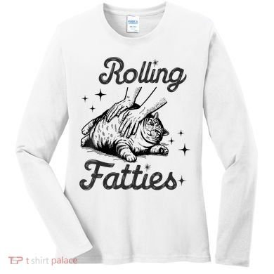 Rolling Fatties Cat Funny Cute Cat Lover Kitten Owner Kitty Women's Long Sleeve Shirt